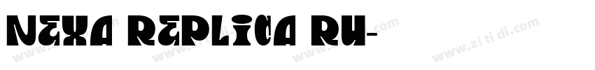 Nexa Replica RU字体转换